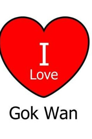 Cover of I Love Gok Wan