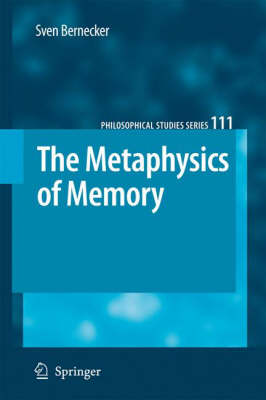 Book cover for The Metaphysics of Memory