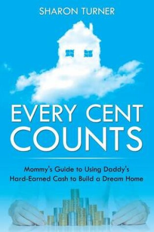 Cover of Every Cent Counts