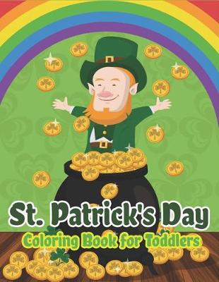 Cover of St. Patrick's Day Coloring Book for Toddlers