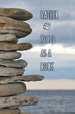 Book cover for FATHER - Solid as a ROCK