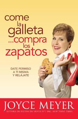 Book cover for Come La Galleta... Compra Los Zapatos