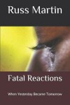 Book cover for Fatal Reactions