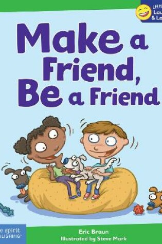 Cover of Make a Friend, Be a Friend