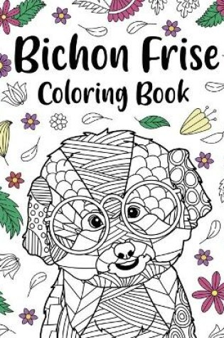 Cover of Bichon Frise Coloring Book