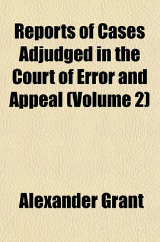 Cover of Reports of Cases Adjudged in the Court of Error and Appeal Volume 2