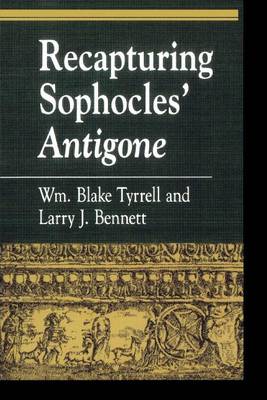 Book cover for Recapturing Sophocles' Antigone