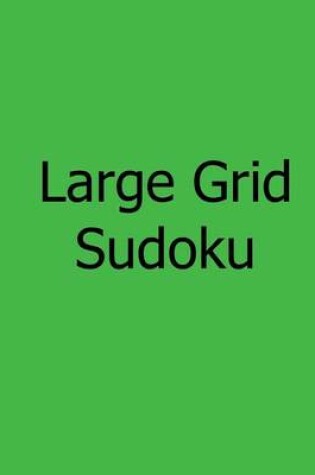 Cover of Large Grid Sudoku