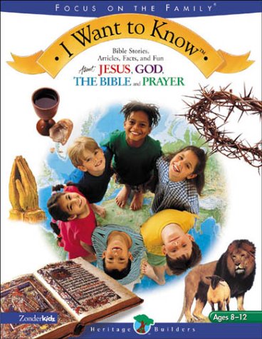 Book cover for I Want to Know about God, Jesus, the Bible, and Prayer