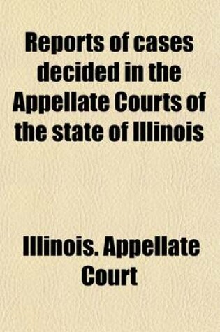 Cover of Reports of Cases Decided in the Appellate Courts of the State of Illinois Volume 36