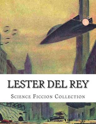 Book cover for Lester Del Rey, Science Ficcion Collection