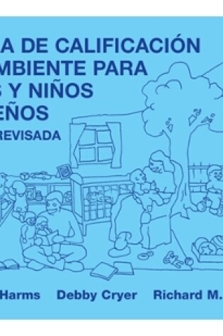 Cover of Escala De Calificacion Ambiente Para Bebes Y Ninos Pequenos