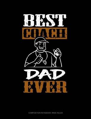Book cover for Best Coach Dad Ever