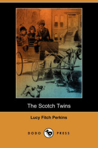 Cover of The Scotch Twins (Dodo Press)