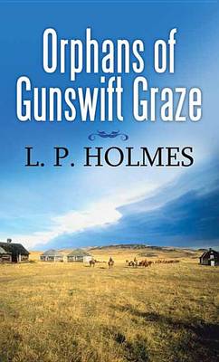 Book cover for Orphans of Gunswift Graze