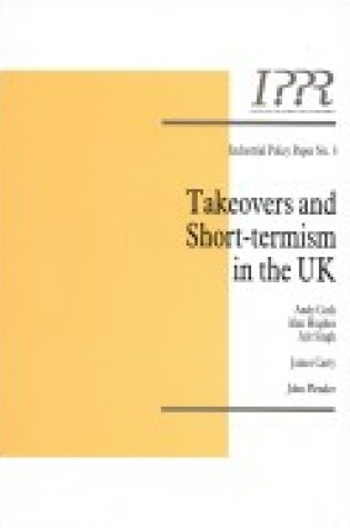 Cover of Take Overs and Short-termism in the United Kingdom