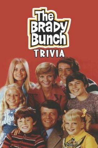 Cover of The Brady Bunch Trivia