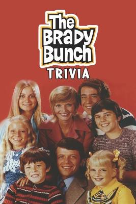 Book cover for The Brady Bunch Trivia