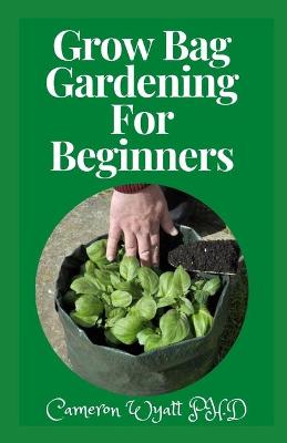 Book cover for Grow Bag Gardening For Beginners