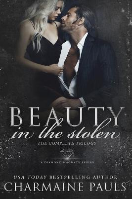 Book cover for Beauty in the Stolen (The Complete Trilogy)