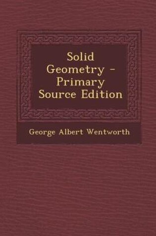 Cover of Solid Geometry - Primary Source Edition