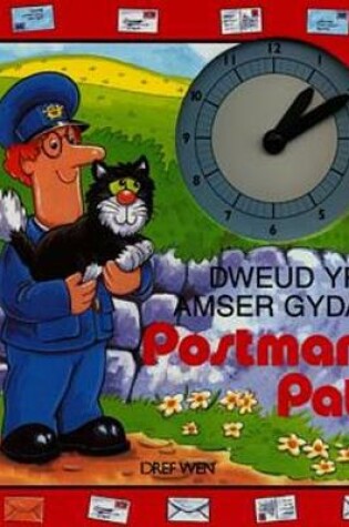 Cover of Dweud yr Amser gyda Postman Pat