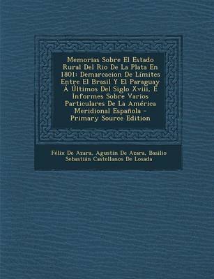 Book cover for Memorias Sobre El Estado Rural del Rio de La Plata En 1801