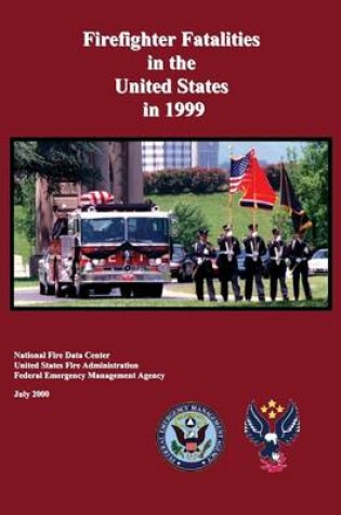 Cover of Firefighter Fatalities in the United States in 1999