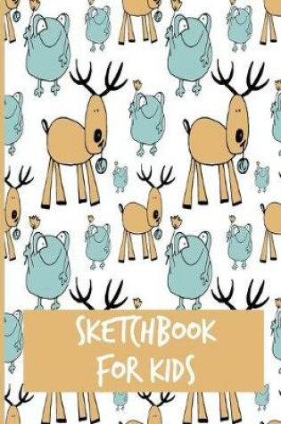 Cover of Sketchbook For Kids