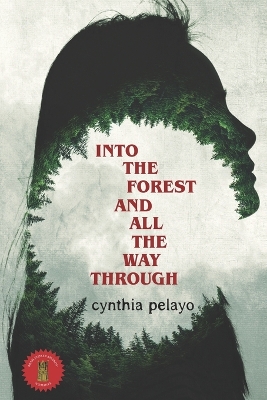 Book cover for Into The Forest And All The Way Through