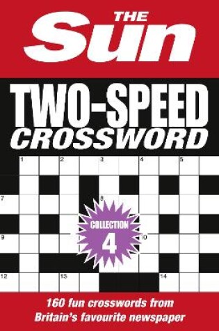 Cover of The Sun Two-Speed Crossword Collection 4