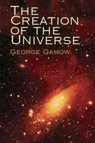 Cover of The Creation of the Universe