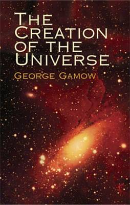 Book cover for The Creation of the Universe