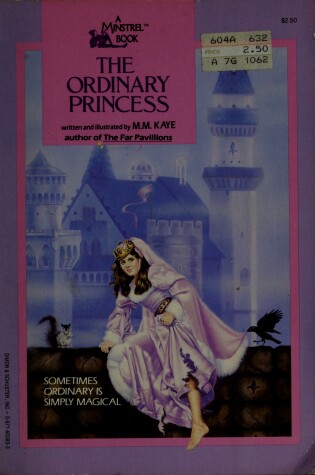 Cover of The Ordinary Princess / Written and Illu