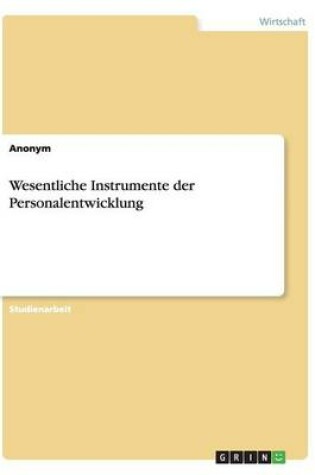 Cover of Wesentliche Instrumente der Personalentwicklung