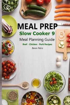 Book cover for Meal Prep - Slow Cooker 9