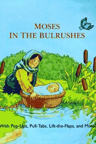 Cover of Moses in the Bulrushes