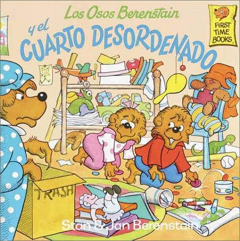 Book cover for Los Osos Berenstain y El Cuarto Desordenado