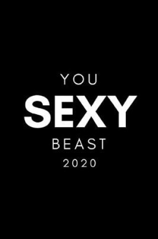 Cover of You Sexy beast 2020