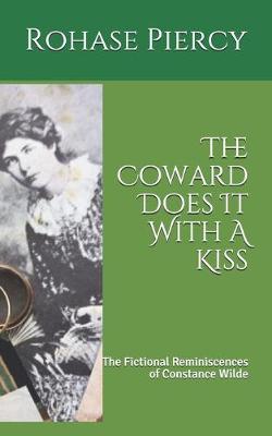 Book cover for The Coward Does It With A Kiss