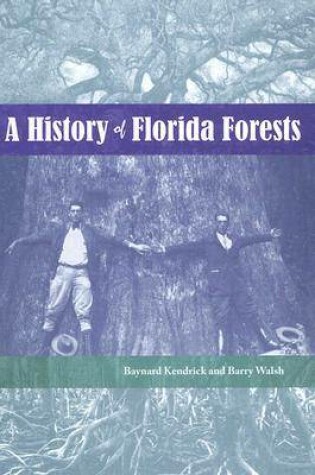 Cover of A History of Florida Forests
