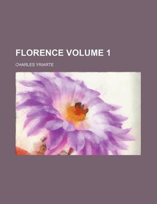 Book cover for Florence Volume 1