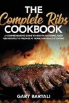 Book cover for The Complete Ribs Cookbook