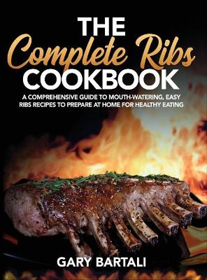 Book cover for The Complete Ribs Cookbook