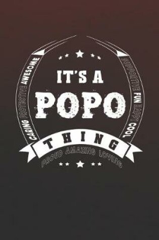 Cover of It's A Popo Thing Proud Amazing Loving