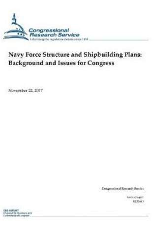 Cover of Navy Force Structure and Shipbuilding Plans