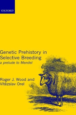 Book cover for Genetic Prehistory in Selective Breeding