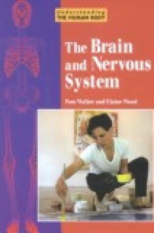 Cover of The Brain and Nervous System