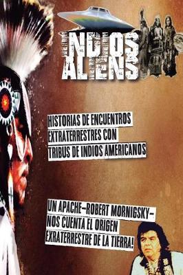 Book cover for Indios y Aliens
