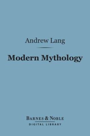 Cover of Modern Mythology (Barnes & Noble Digital Library)